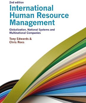 International Human Resource Management: Globalization, Natiinternational Human Resource Management: Globalization, National Systems and Multinational