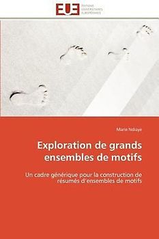 Exploration de grands ensembles de motifs