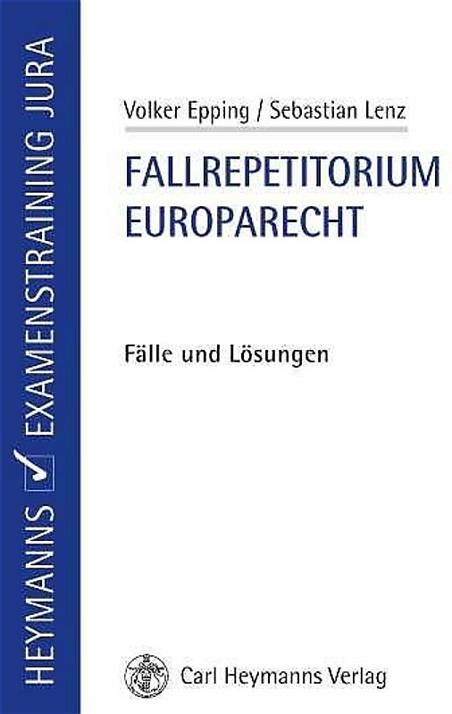 Fallrepetitorium Europarecht