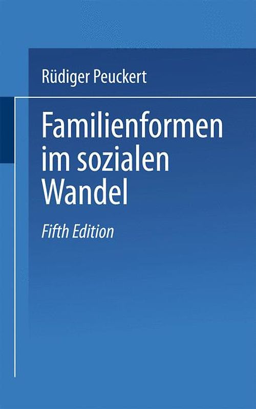 Familienformen im sozialen Wandel