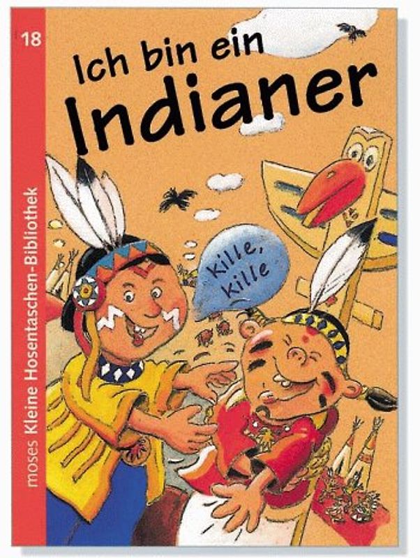 Ich bin ein Indianer