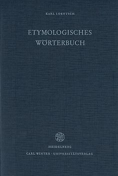Etymologisches Wörterbuch der europäischen (germanischen, romanischen und slavischen) Wörter orientalischen Ursprungs