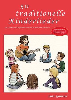 50 traditionelle Kinderlieder