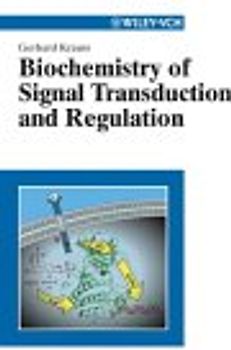 Biochemistry of Signal Transduction and Regulation