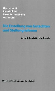 Die Erstellung von Gutachten und Stellungnahmen