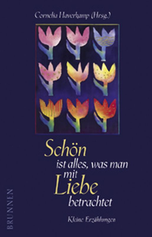 Schön ist alles, was man mit Liebe betrachtet