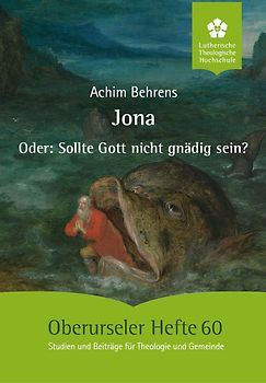 Jona oder: Sollte Gott nicht gnädig sein?