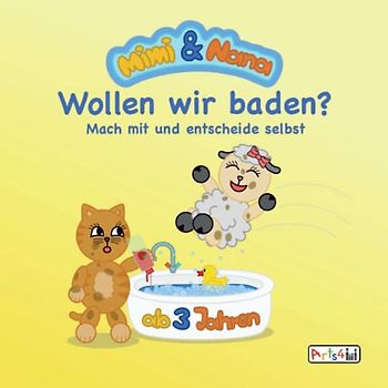 Mitmachbuch: Wollen wir Baden, Mimi und Nana?: Mach mit und entscheide selbst! Eine Geschichte mit mehreren Enden. Ab 3 Jahren
