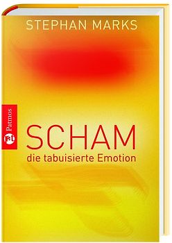 Scham - die tabuisierte Emotion