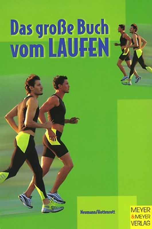 Das grosse Buch vom Laufen