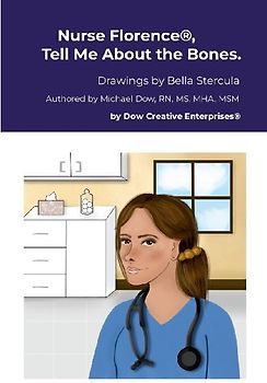 Nurse Florence®, Tell Me About the Bones.