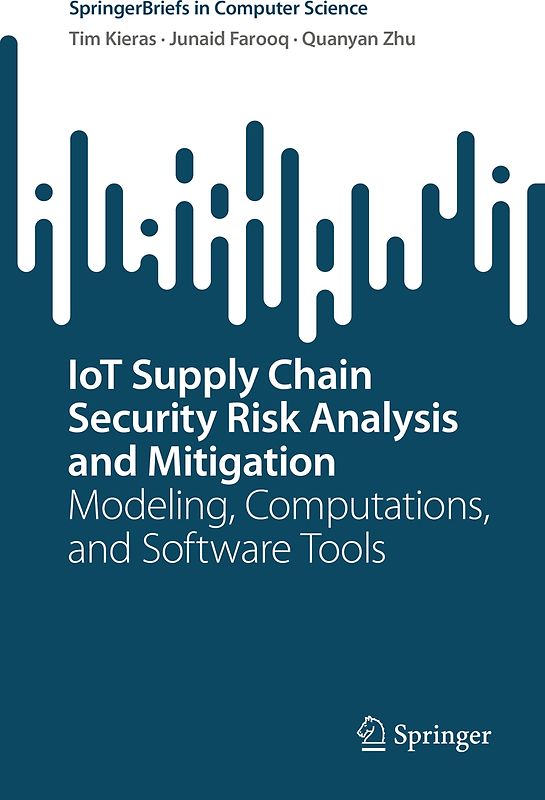 IoT Supply Chain Security Risk Analysis and Mitigation