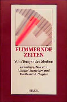 Flimmernde Zeiten