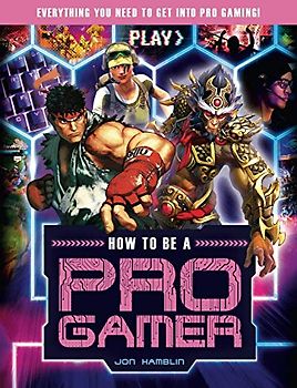 How to Be a Pro Gamer: Everything You Need to Get Into Pro Gaming!