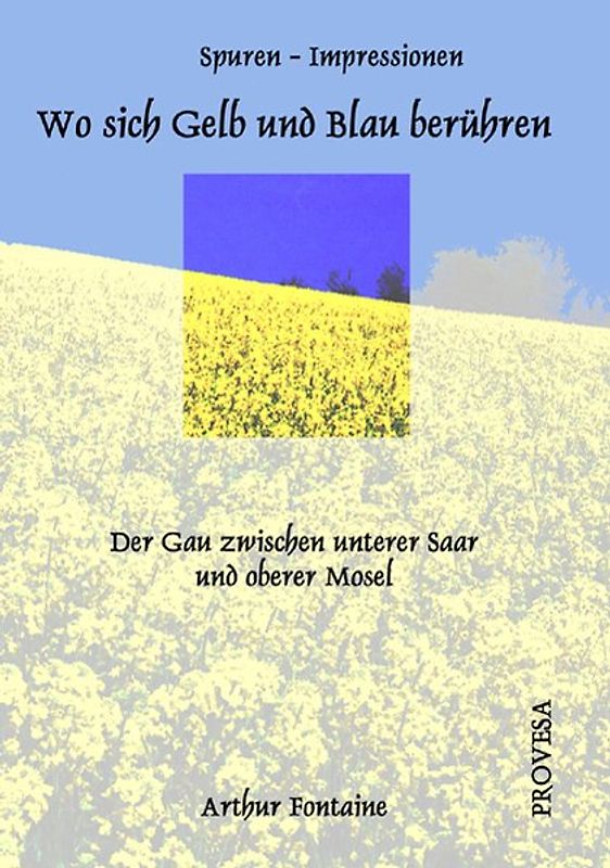 Wo sich Gelb und Blau berühren