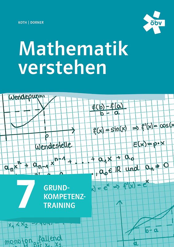 Mathematik verstehen Grundkompetenztraining 7, Arbeitsheft