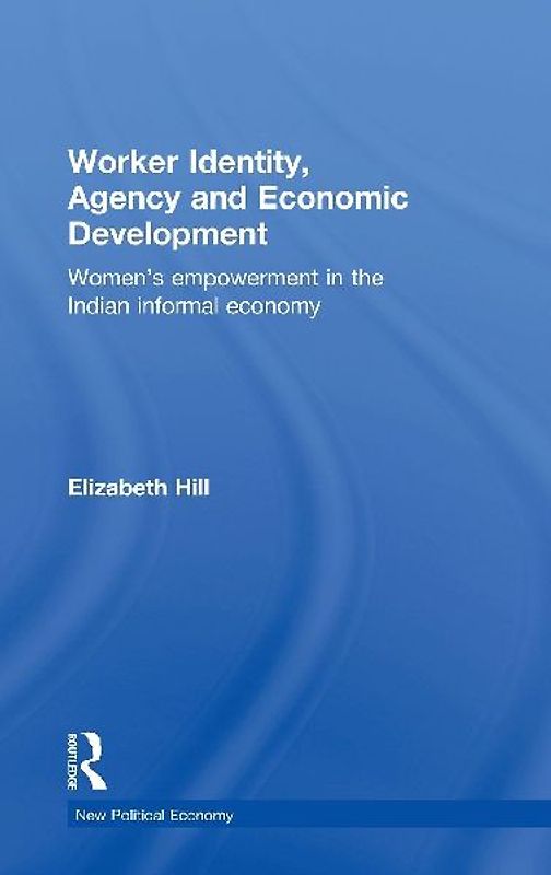 Worker Identity, Agency and Economic Development