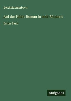 Auf der Höhe: Roman in acht Büchern