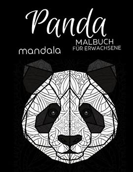 Panda Mandala Malbuch für Erwachsene: Anti-Stress-Geschenke, Panda Mandalas für Stressabbau und Entspannung