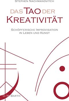 Das Tao der Kreativität