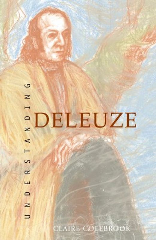 Understanding Deleuze (Australian Cultural Studies.)