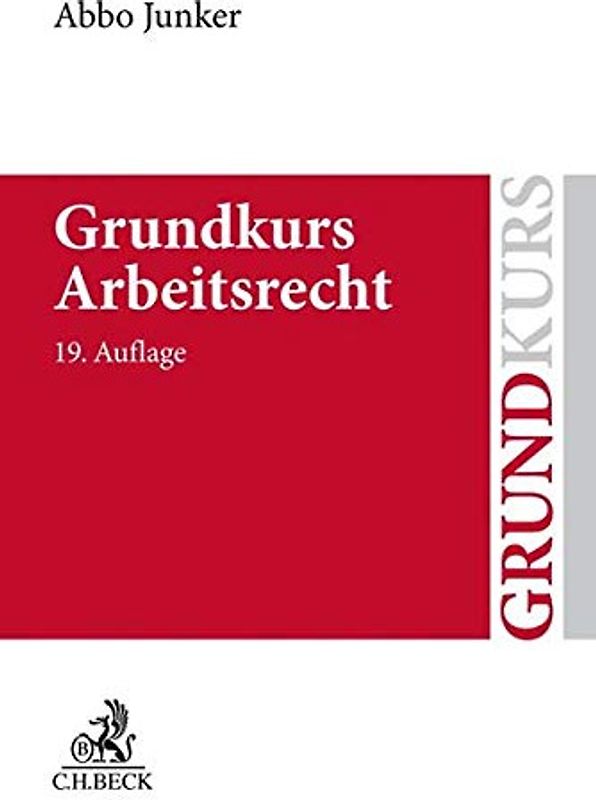 Grundkurs Arbeitsrecht