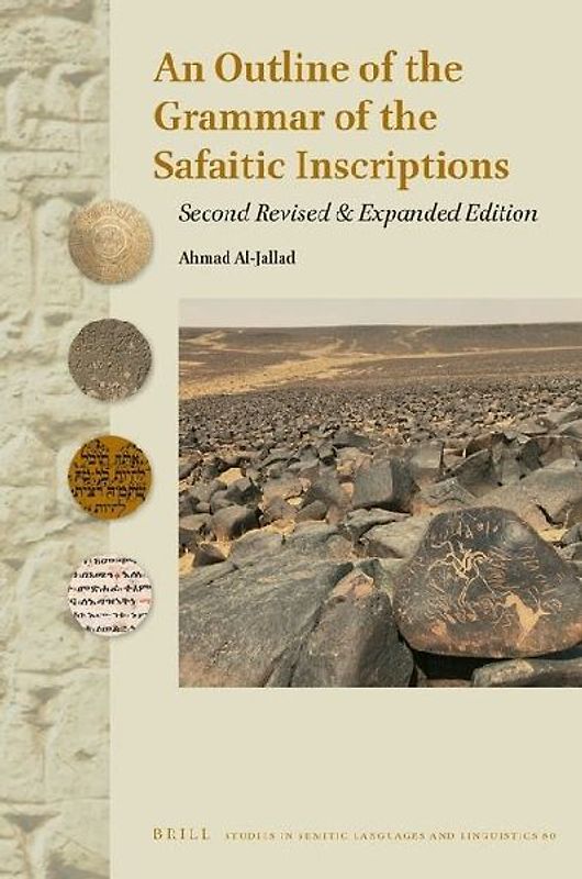 An Outline of the Grammar of the Safaitic Inscriptions