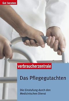 Das Pflegegutachten