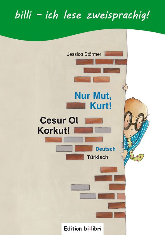 Nur Mut, Kurt! (Deutsch-Türkisch)