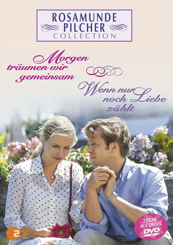 Rosamunde Pilcher: Morgen träumen wir gemeinsam / Wenn nur noch Liebe zählt - Rosamunde Pilcher DVD