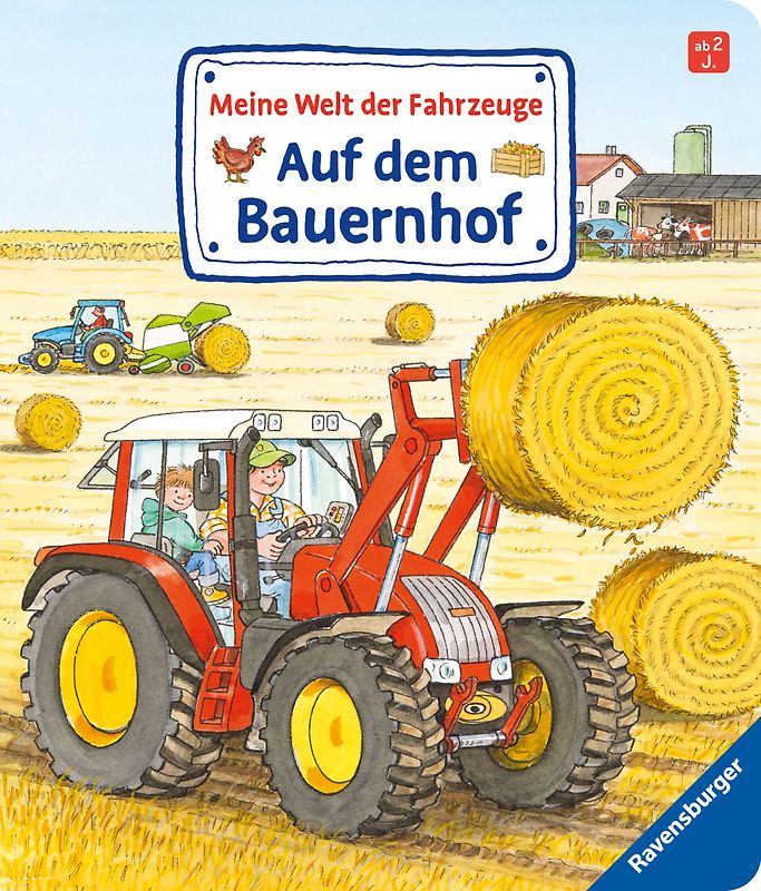 Meine Welt der Fahrzeuge: Auf dem Bauernhof