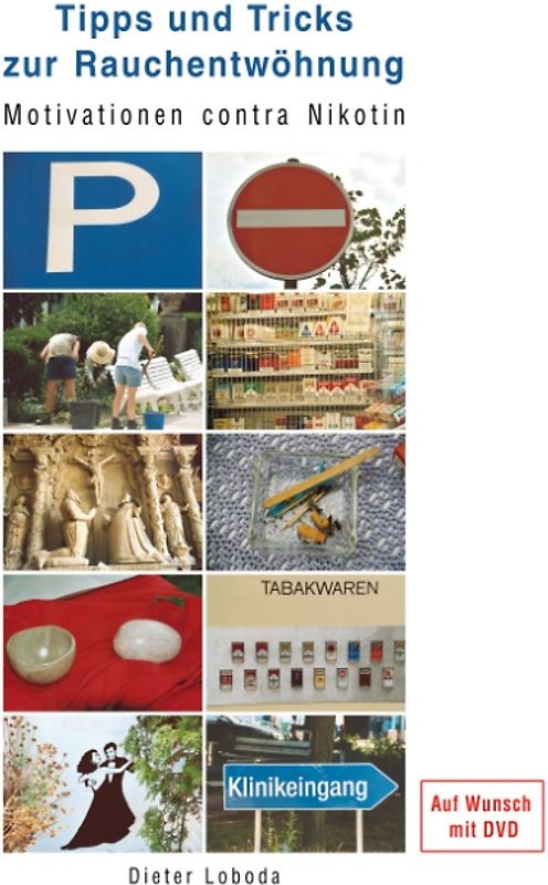 Tipps und Tricks zur Rauchentwöhnung. Motivationen contra Nikotin