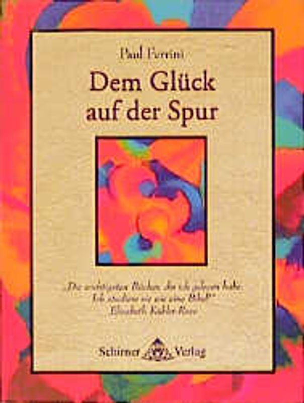 Dem Glück auf der Spur