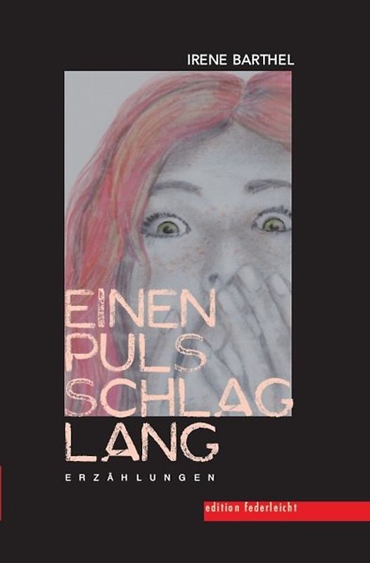 Einen Pulsschlag lang