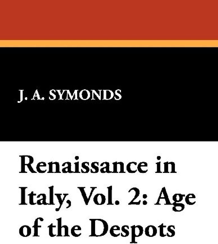 Renaissance in Italy, Vol. 2