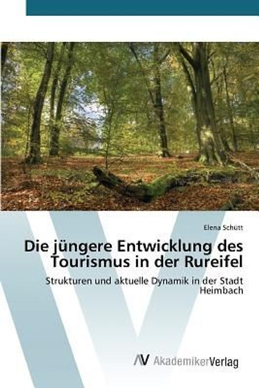 Die jüngere Entwicklung des Tourismus in der Rureifel