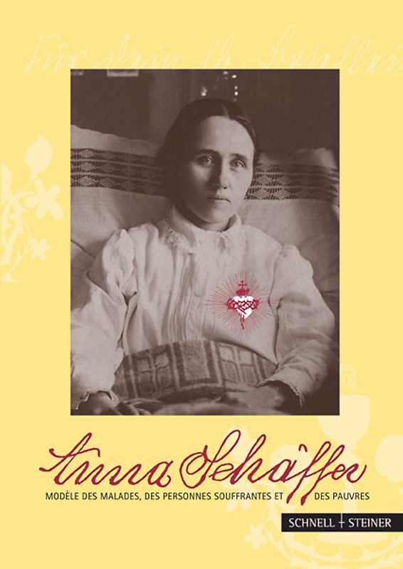 Anna Schäffer – Modèle des malades, des personnes souffrantes et des pauvres