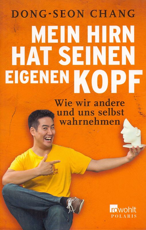 Mein Hirn hat seinen eigenen Kopf