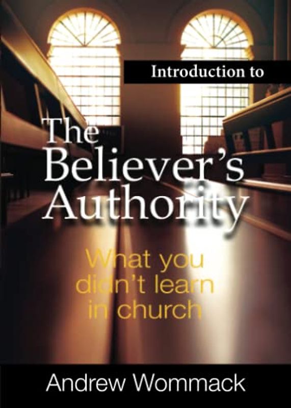 Introduction to the Believer's Authority