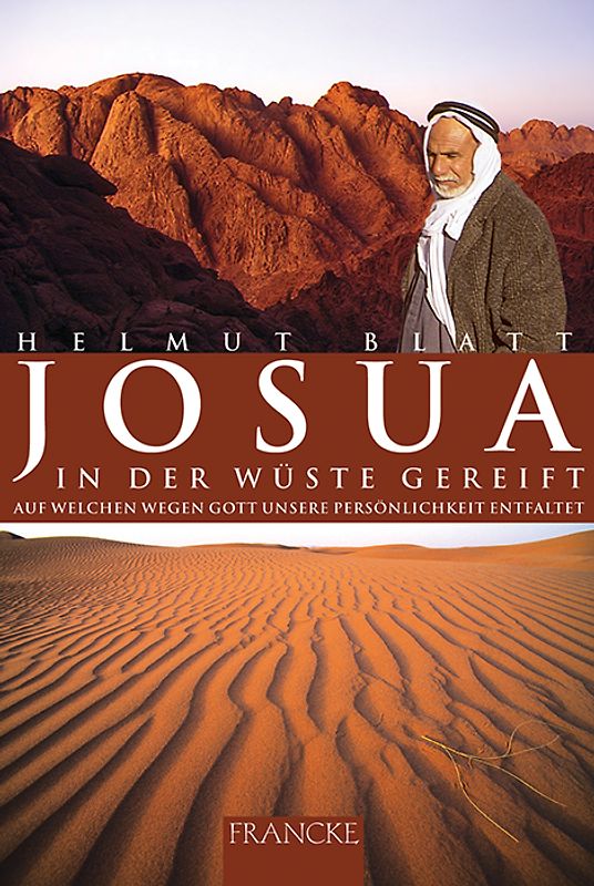 Josua - In der Wüste gereift