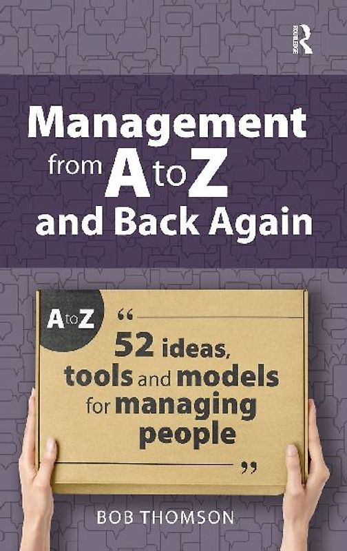 Management from A to Z and back again