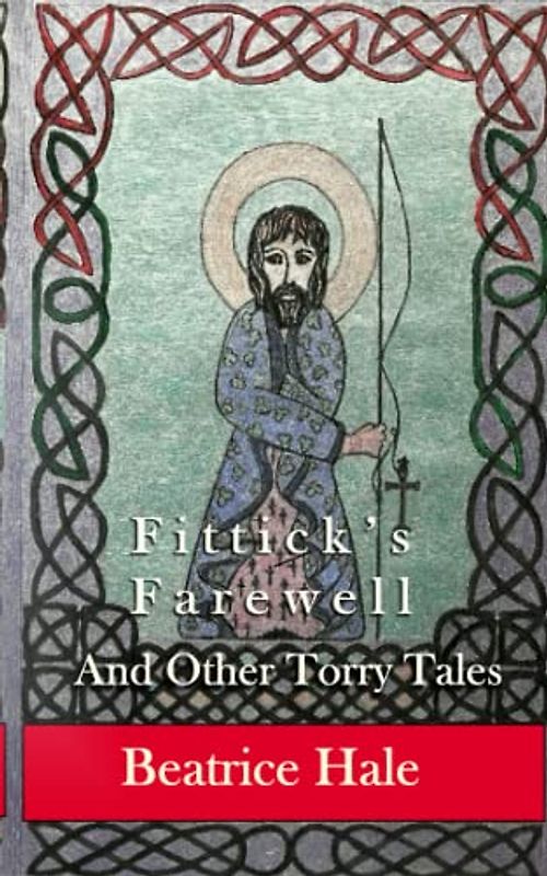 Fittick's Farewell: and Other Torry Tales