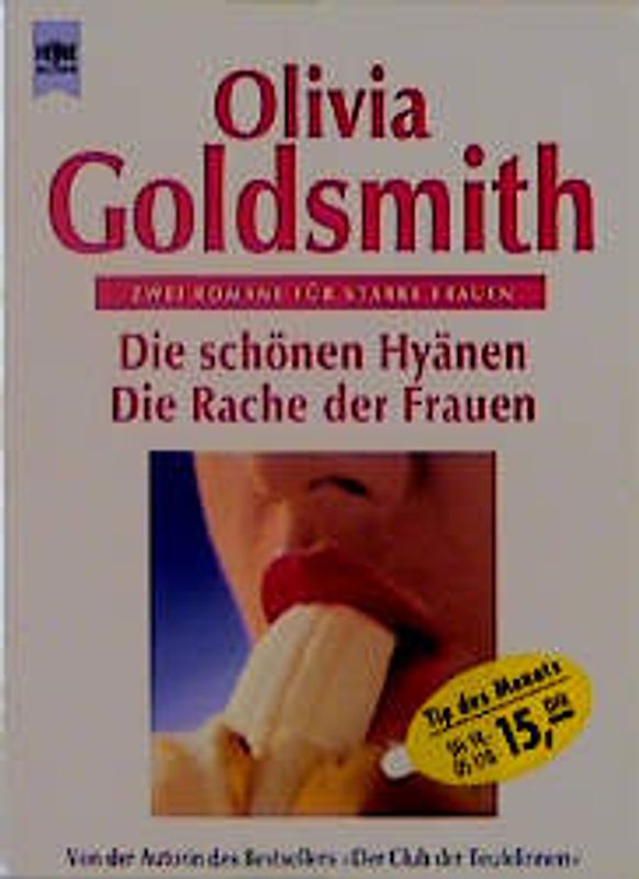 Die schönen Hyänen /Die Rache der Frauen. Zwei Romane für starke Frauen