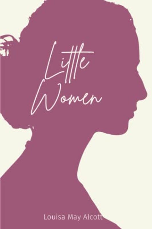 Little Women: The 1880 Women Bildungsroman Novel (Annotated)