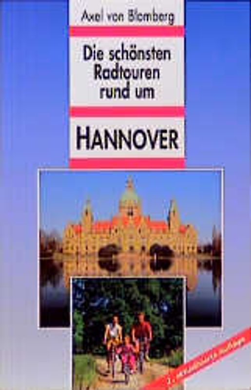 Die schönsten Radtouren rund um Hannover
