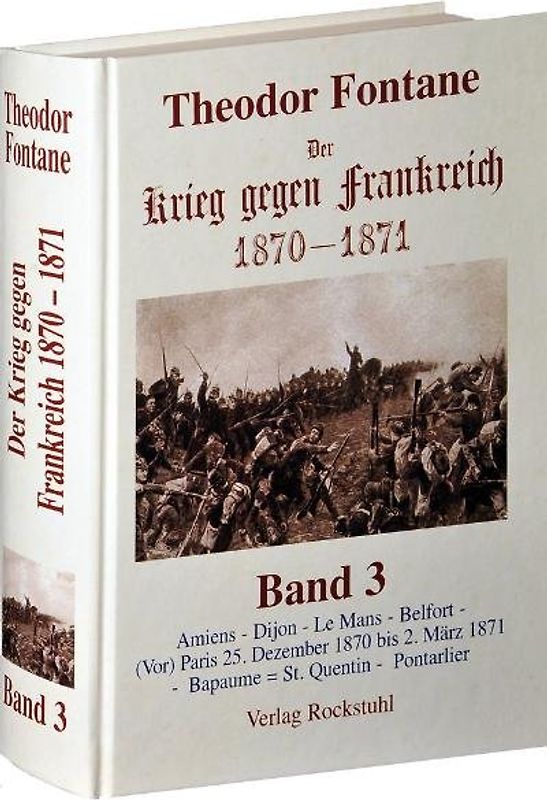 Der Krieg gegen Frankreich 1870-1871. Band 3 von 3