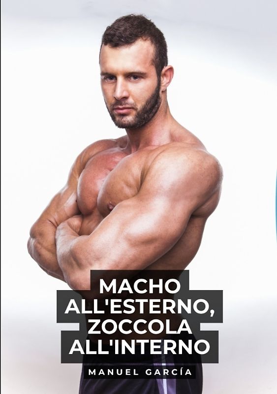 Macho all'esterno, zoccola all'interno