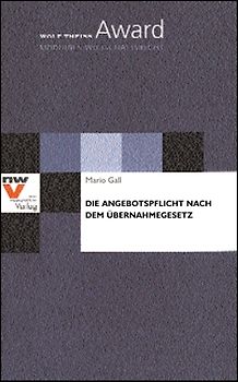 Die Angebotspflicht nach dem Übernahmegesetz