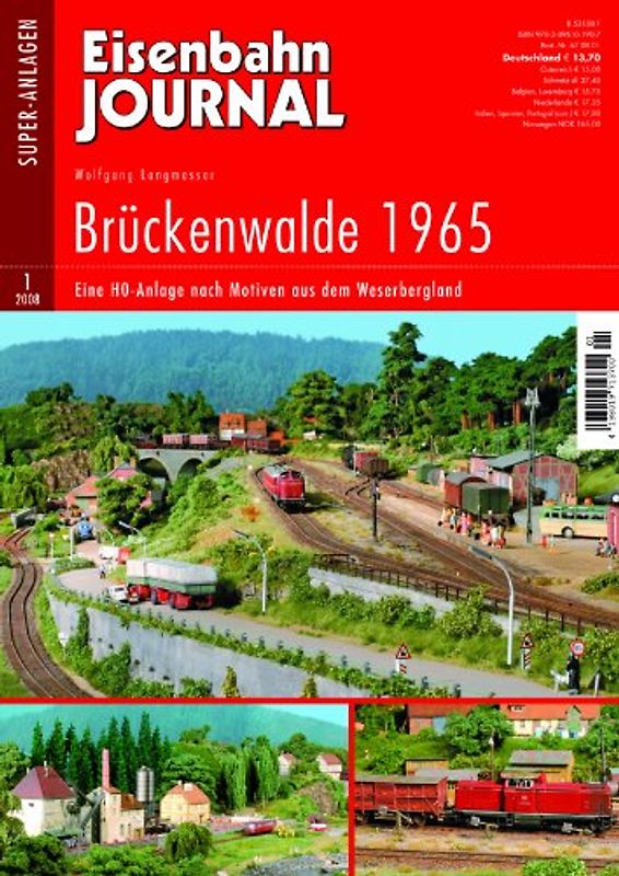 Brückenwalde 1965. Eine H0-Anlage nach Motiven aus dem Weserbergland Eisenbahn-Journal Super-Anlagen 1/2008