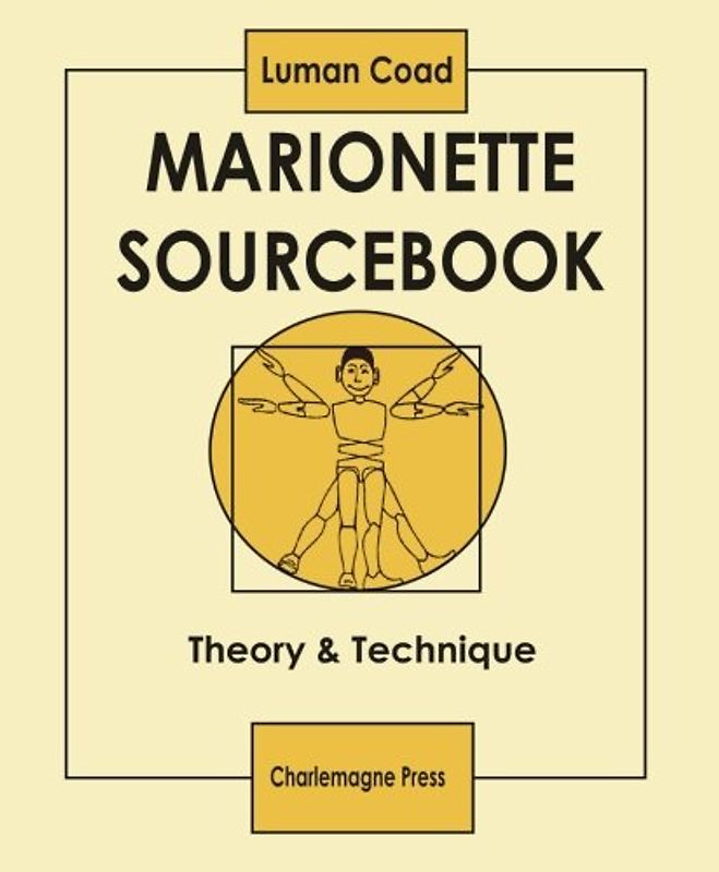 Marionette Sourcebook: Theory & Technique